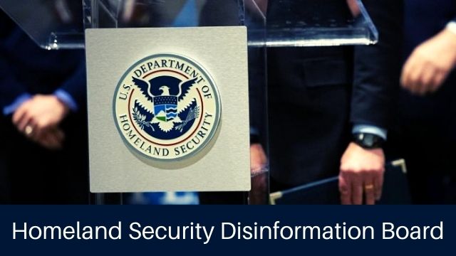 Homeland Security Disinformation Board