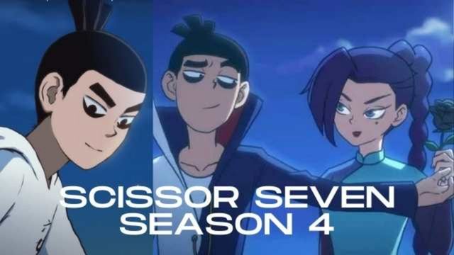 scissors seven season 4